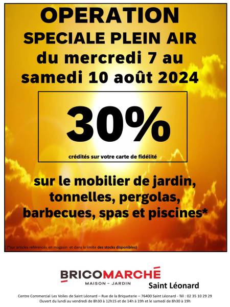 30% crédités sur votre carte fidélité au rayon plein air, spas et piscines de Bricomarché Saint Léonard